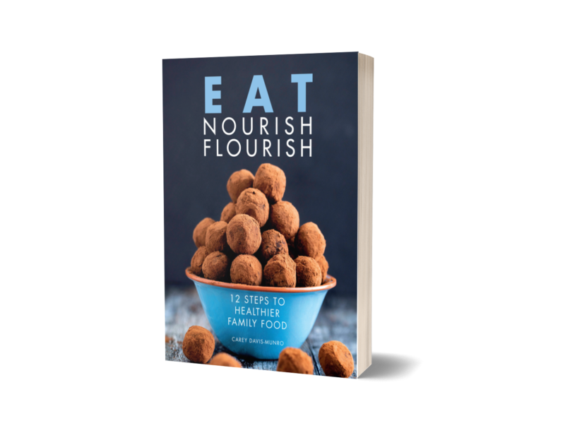 Eat Nourish Flourish - 12 Steps To Healthier Family Food - Book Image